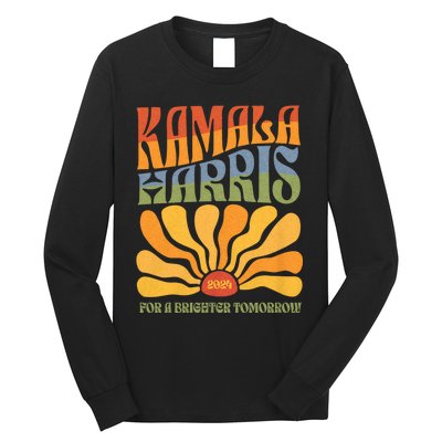 Kamala 2024 For The Brighter Tomorrow Harris 2024 Long Sleeve Shirt