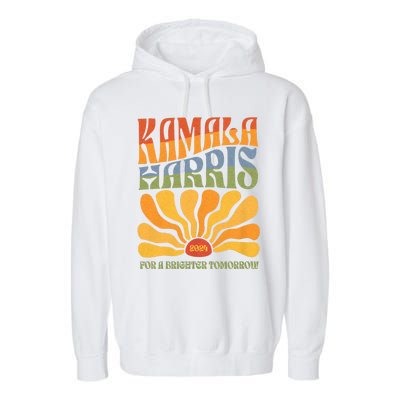 Kamala 2024 For The Brighter Tomorrow Harris 2024 Garment-Dyed Fleece Hoodie