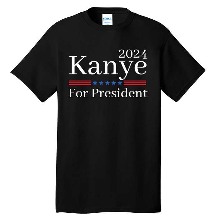 Kanye 2024 For President Tall T-Shirt