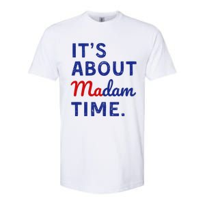 Kamala 2024 ItS About Madam Time Softstyle CVC T-Shirt