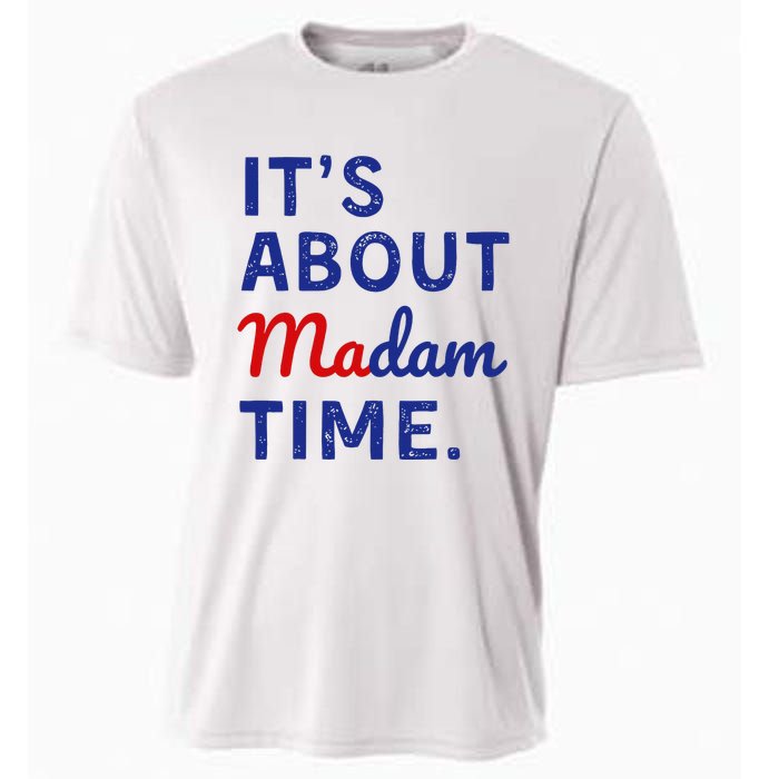 Kamala 2024 ItS About Madam Time Cooling Performance Crew T-Shirt