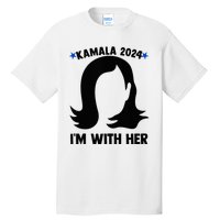 Kamala 2024 IM With Her Silhouette President Vote Blue Usa Tall T-Shirt