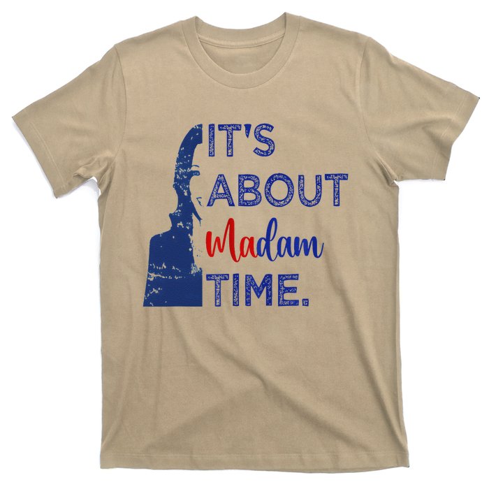 Kamala 2024 ItS About Madam Time President Election Voting T-Shirt