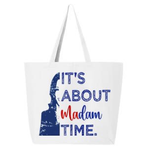 Kamala 2024 ItS About Madam Time President Election Voting 25L Jumbo Tote