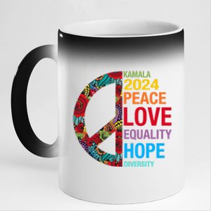 Kamala 2024 Peace Love Equality Hope Diversity 11oz Black Color Changing Mug