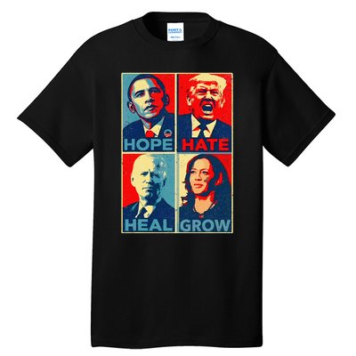 Kamalaharris 2024 President Campaign Hope Hate Heal Grow Tall T-Shirt