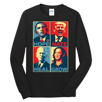 Kamalaharris 2024 President Campaign Hope Hate Heal Grow Tall Long Sleeve T-Shirt