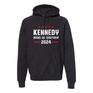 Kennedy 2024 Presidential Election Kennedy For President Premium Hoodie