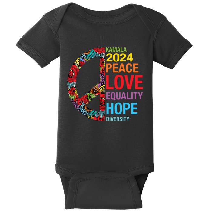 Kamala 2024 Peace Love Equality Hope Diversity Baby Bodysuit