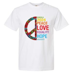 Kamala 2024 Peace Love Equality Hope Diversity Garment-Dyed Heavyweight T-Shirt