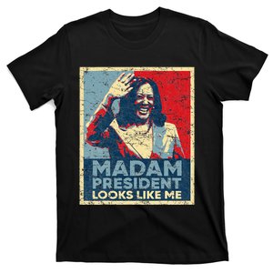 Kamala 2024 Poster Madam President Looks Like Me T-Shirt