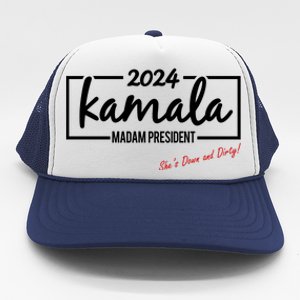 Kamala 2024 She Is Down And Dirty Trucker Hat