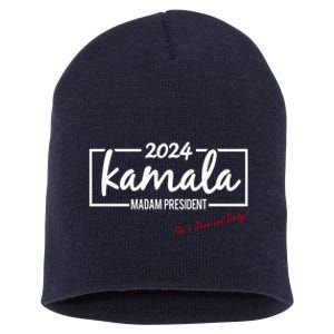 Kamala 2024 She Is Down And Dirty Short Acrylic Beanie