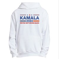 Kamala 2024 WeRe Not Going Back Slogan Vintage Distressed Urban Pullover Hoodie