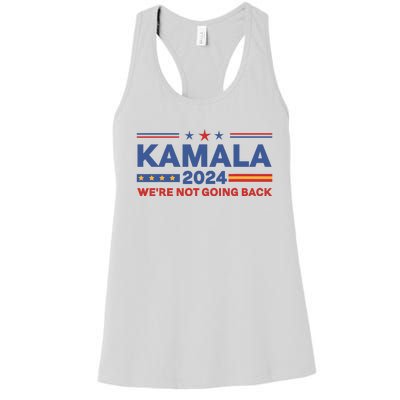 Kamala 2024 WeRe Not Going Back Slogan Vintage Distressed Women's Racerback Tank