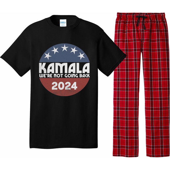 Kamala 2024 WeRe Not Going Back Slogan Vintage Distressed Pajama Set