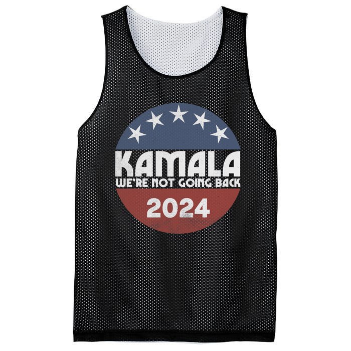 Kamala 2024 WeRe Not Going Back Slogan Vintage Distressed Mesh Reversible Basketball Jersey Tank