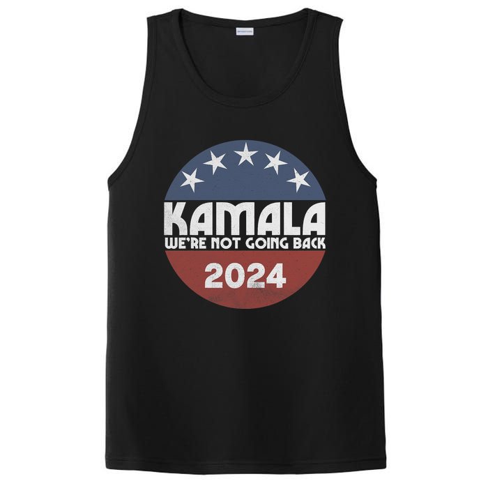 Kamala 2024 WeRe Not Going Back Slogan Vintage Distressed PosiCharge Competitor Tank