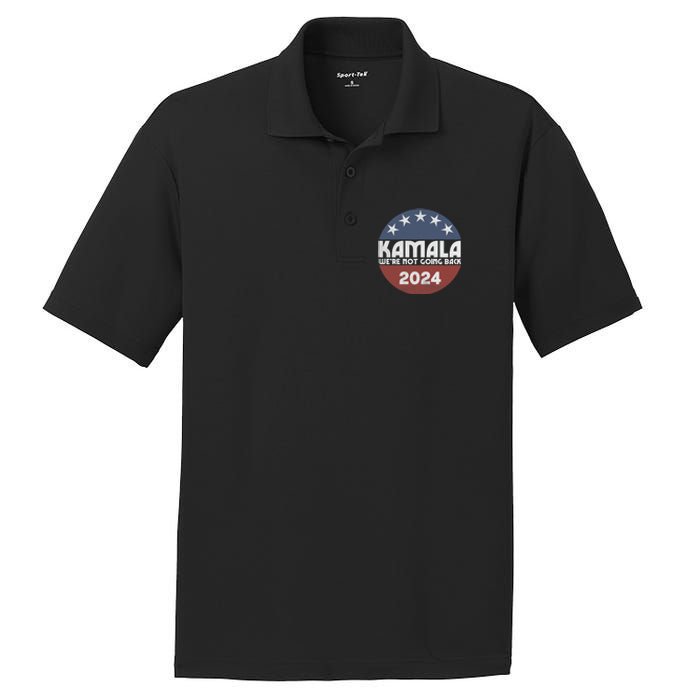 Kamala 2024 WeRe Not Going Back Slogan Vintage Distressed PosiCharge RacerMesh Polo