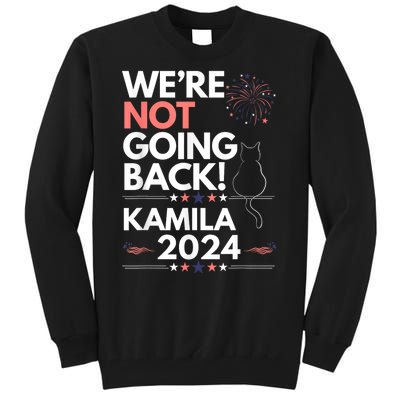 Kamila 2024 Were Not Going Back Cat Tall Sweatshirt