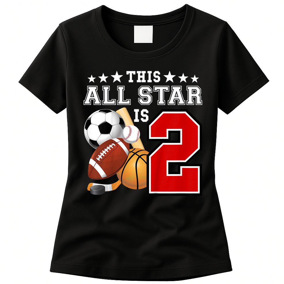 Kids 2 Year Old Sports Star Birthday Party All Sport 2nd Womens T-Shirt