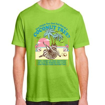 Kamala 2024 You Think You Just Fell Out Of A Coconut Tree Adult ChromaSoft Performance T-Shirt