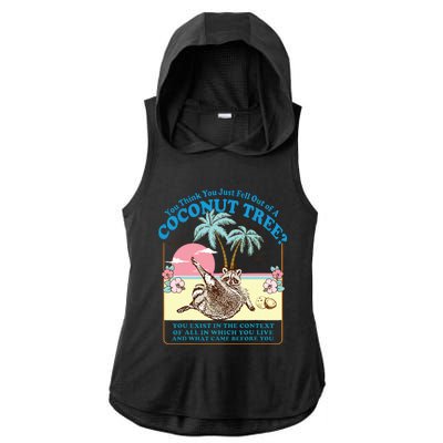 Kamala 2024 You Think You Just Fell Out Of A Coconut Tree Ladies PosiCharge Tri-Blend Wicking Draft Hoodie Tank