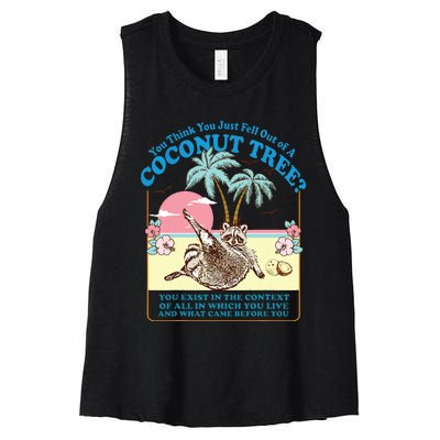 Kamala 2024 You Think You Just Fell Out Of A Coconut Tree Women's Racerback Cropped Tank