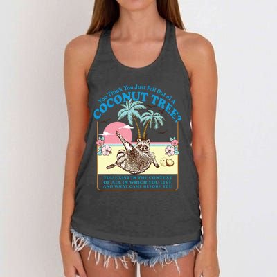 Kamala 2024 You Think You Just Fell Out Of A Coconut Tree Women's Knotted Racerback Tank