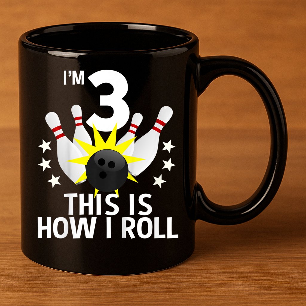 Kids 3 Year Old Bowling Birthday Party How I Roll 3rd 11oz C Handle Ceramic Mug