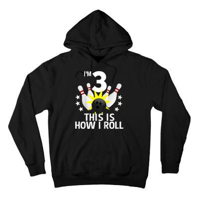 Kids 3 Year Old Bowling Birthday Party How I Roll 3rd Tall Hoodie