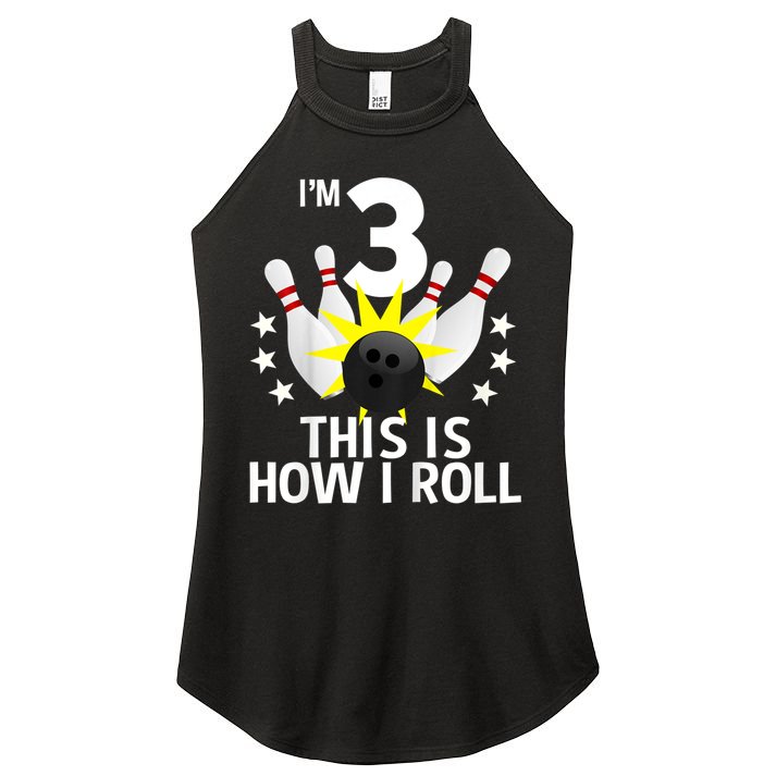 Kids 3 Year Old Bowling Birthday Party How I Roll 3rd Women's Perfect Tri Rocker Tank