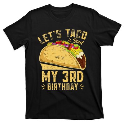 Kids 3 Year Old Funny Lets Taco Bout My 3rd Birthday T-Shirt