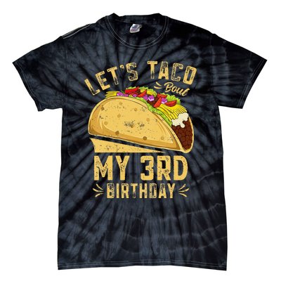 Kids 3 Year Old Funny Lets Taco Bout My 3rd Birthday Tie-Dye T-Shirt