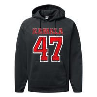 Kamala 47 Kamala Harris For President Of Usa Kamala 47 Performance Fleece Hoodie