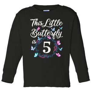 K.i.d.s 5th Birthday This Little Butterfly Is 5 Years Old Toddler Long Sleeve Shirt