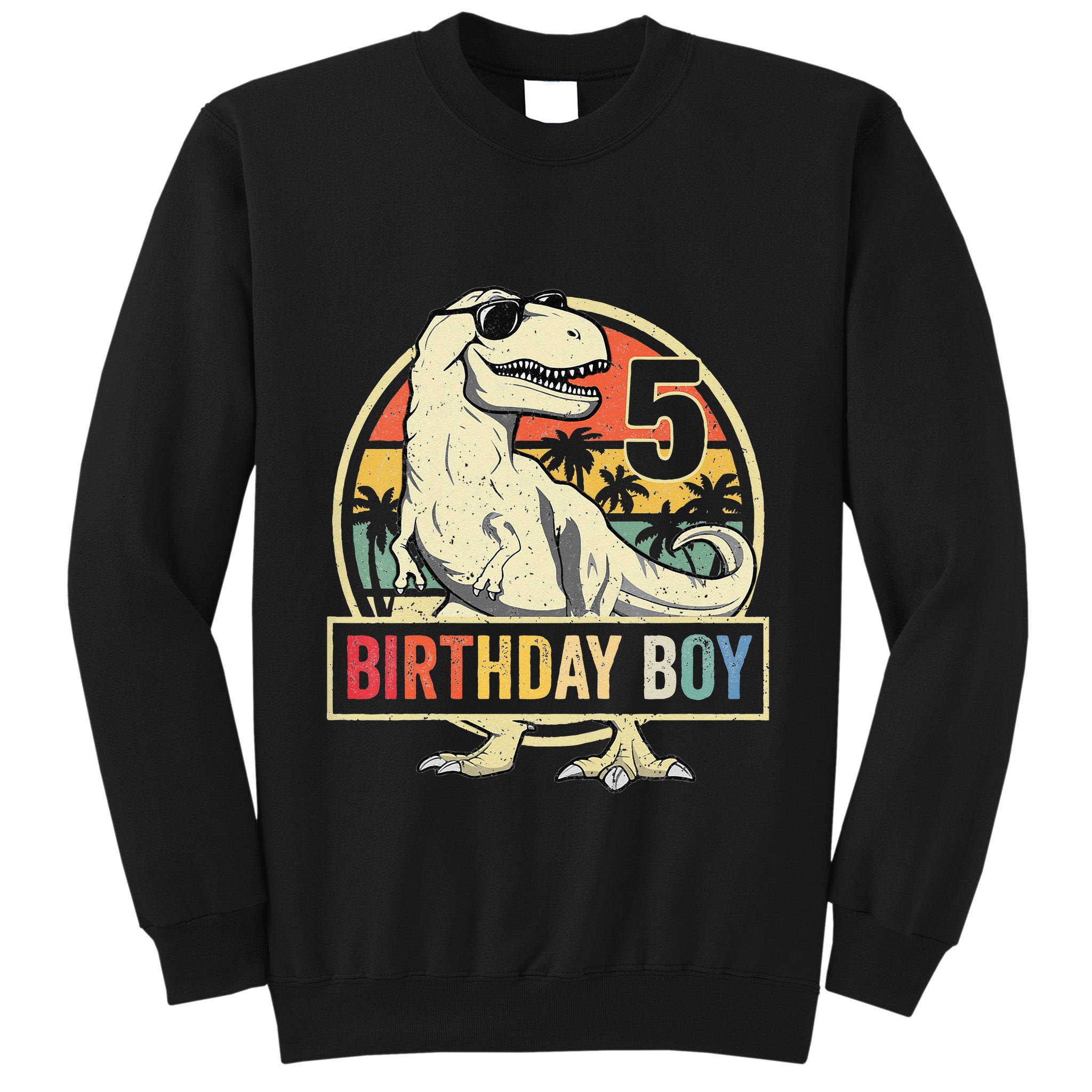 Kids 5 Year Old 5th Birthday Boy T Rex Dinosaur Tall Sweatshirt