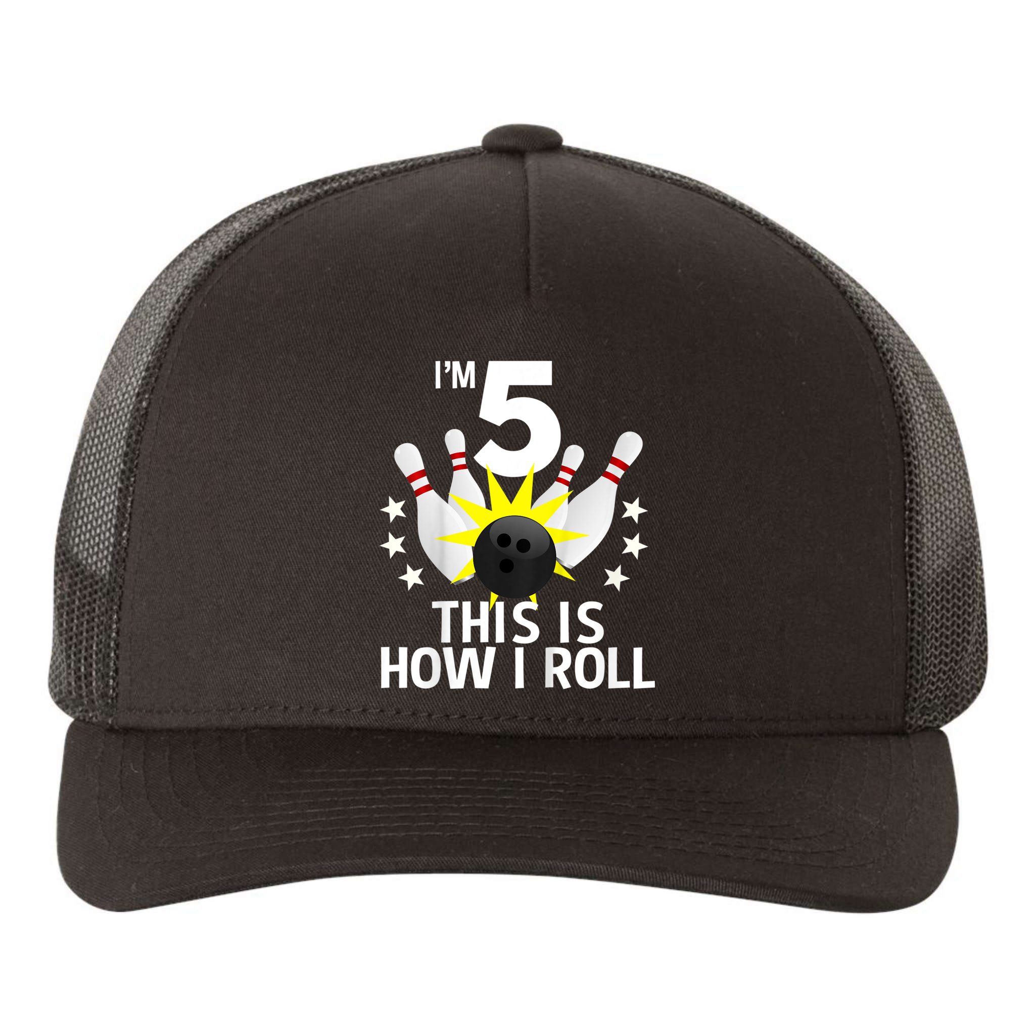 Kids 5 Year Old Bowling Birthday Party How I Roll 5th Yupoong Adult 5-Panel Trucker Hat