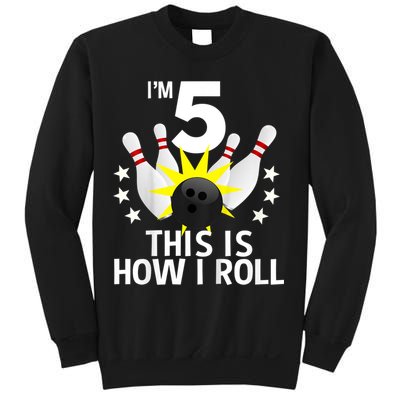 Kids 5 Year Old Bowling Birthday Party How I Roll 5th Sweatshirt