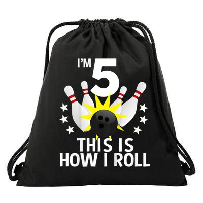 Kids 5 Year Old Bowling Birthday Party How I Roll 5th Drawstring Bag