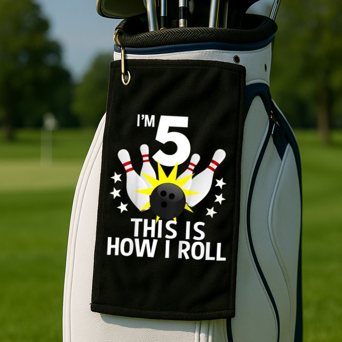 Kids 5 Year Old Bowling Birthday Party How I Roll 5th Golf Towel