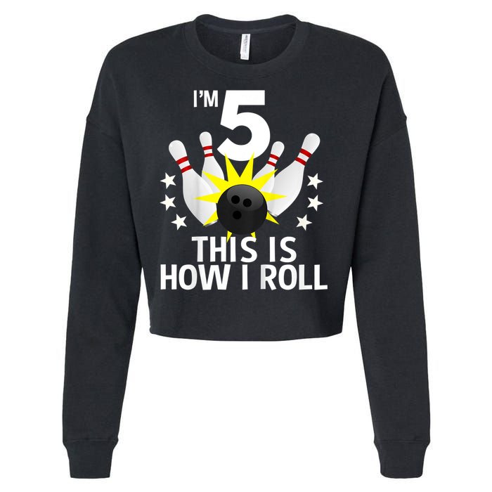 Kids 5 Year Old Bowling Birthday Party How I Roll 5th Cropped Pullover Crew