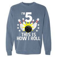 Kids 5 Year Old Bowling Birthday Party How I Roll 5th Garment-Dyed Sweatshirt