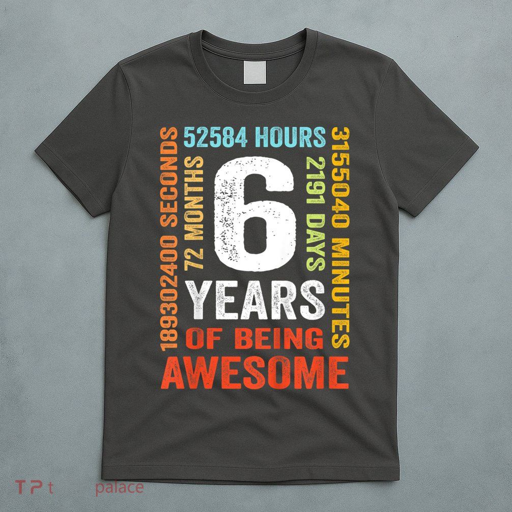 Kids 6th Birthday 6 Years Old Vintage Retro 72 Months T-Shirt