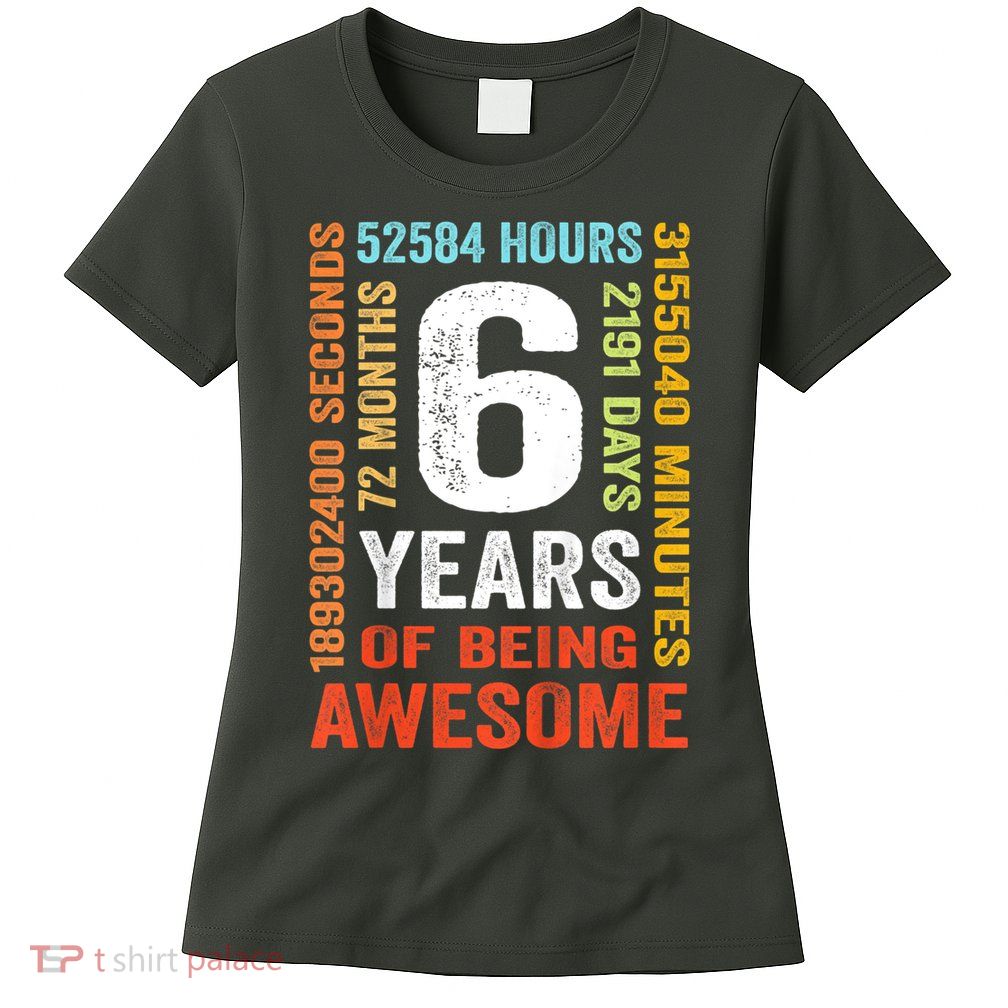 Kids 6th Birthday 6 Years Old Vintage Retro 72 Months Womens T-Shirt