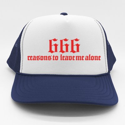 Kiwi 666 Reasons To Leave Me Alone Limited Trucker Hat