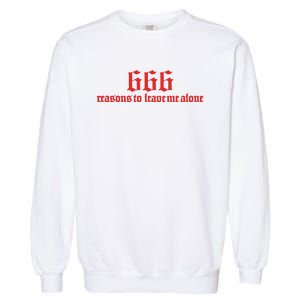 Kiwi 666 Reasons To Leave Me Alone Limited Garment-Dyed Sweatshirt