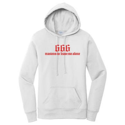 Kiwi 666 Reasons To Leave Me Alone Limited Women's Pullover Hoodie