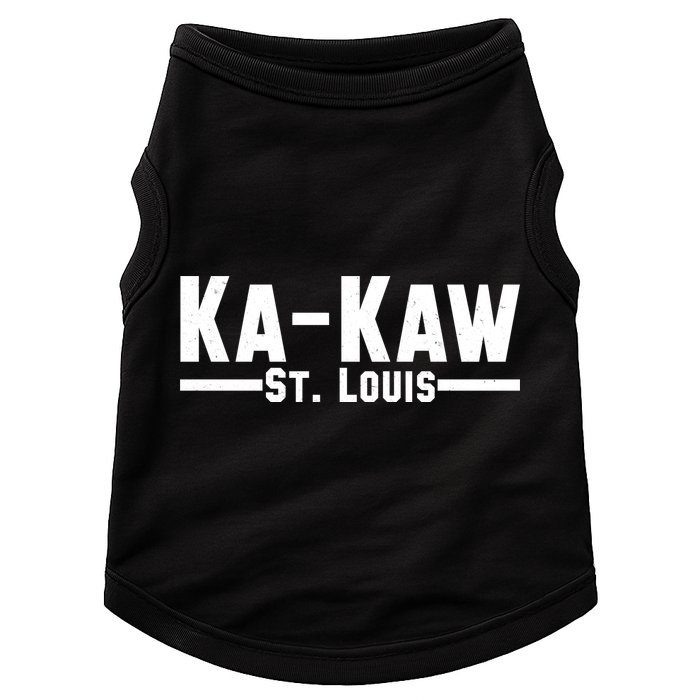 Ka Kaw St. Louis Doggie Tank
