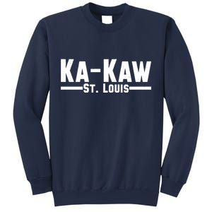 Ka Kaw St. Louis Sweatshirt